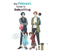The Yakuza's guide to babysitting - Tome 4 - Tsukiya - Kana Eds - broché - Manga
