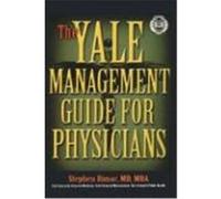 The Yale Management Guide for Physicians Rimar, Stephen, Rimar (Auteur)