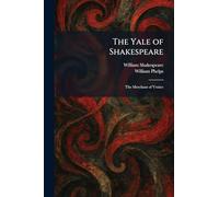 The Yale of Shakespeare: The Merchant of Venice