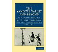 The Yangtze Valley And Beyond