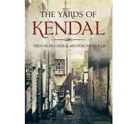 The Yards Of Kendal