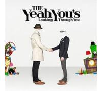 Yeah You's - Looking Through You [Import]