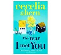 The Year I Met You by Cecelia Ahern Paperback Book Ahern Cecelia (Auteur)
