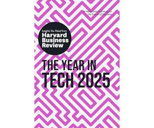 The Year in Tech, 2025: The Insights You Need from Harvard Business Review