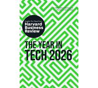 The Year in Tech, 2026 The Insights You Need from Harvard Business Review - Harvard Business Review - Harvard Business Review Press - ebook (ePub) - Livre