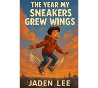 The Year My Sneakers Grew Wings