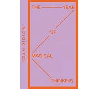 Joan Didion – The Year of Magical Thinking – Collins Modern Classics – Poche