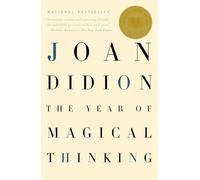 The Year of Magical Thinking