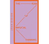 The Year of Magical Thinking (Collins Modern Classics) by Joan Didion NEUF