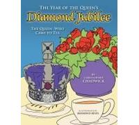 The Year Of The Queen's Diamond Jubilee