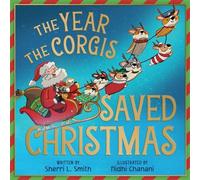 The Year the Corgis Saved Christmas - Sherri L. Smith - Simon & Schuster Books For Young Readers - ebook (ePub) - Livre