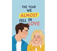 The Year We Almost Fell in Love - S Le Roux - S Le Roux - ebook (ePub) - Livre