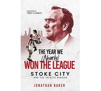 The Year We (Nearly) Won The League