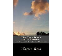 The YearJesus Will Return: And Other Books of Wisdom
