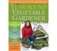 The YearRound Vegetable Gardener by Niki Jabbour Niki Jabbour (Auteur)