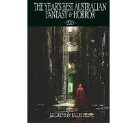 The Year's Best Australian Fantasy And Horror 2015