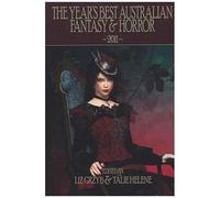 The Year's Best Australian Fantasy & Horror 2011
