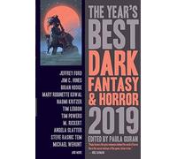 The Year's Best Dark Fantasy & Horror, 2019 Edition