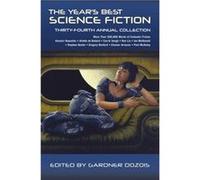 The Years Best Science Fiction ThirtyFourth Annual Collection by Gardner Dozois Gardner Dozois (Auteur)