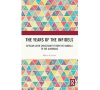The Years of the Infidels