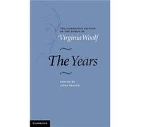 The Years - Virginia Woolf - Cambridge University Press - Livre en Anglais - Hardback Virginia WoolfVirginia Woolf (Auteur)