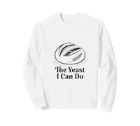The Yeast I Can Do Levain Starter Sweatshirt