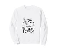 The Yeast I Can Do Levain Starter Sweatshirt