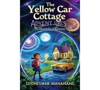 The Yellow Car Cottage Adventures