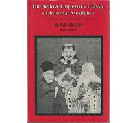 The Yellow Emperor's Classic of Internal Medicine