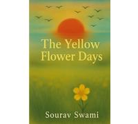 The Yellow Flower Days