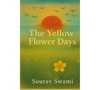 The Yellow Flower Days