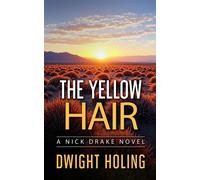 The Yellow Hair (A Nick Drake Mystery Book 10) - Holing Dwight - Jackdaw Press - ebook (ePub) - Livre