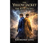 The Yellow Jacket The Rival Jacket Final Book