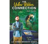 The Yellow Ribbon Connection: Death Secrets