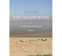 The Yellow River - Ruth Mostern - Yale University Press - Livre en Anglais - Hardback Ruth MosternRuth Mostern (Auteur)
