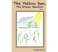 The Yellow Sun, The Green Meadow