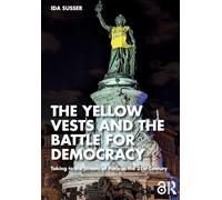 The Yellow Vests and the Battle for Democracy