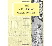 The Yellow Wall-Paper