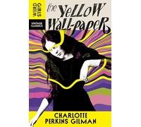 The Yellow Wall-Paper