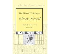 The Yellow Wall-Paper Sanity Journal