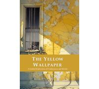 The Yellow Wallpaper: A Guided Exploration of Confinement and Identity
