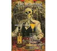 The Yellowing: The King in Yellow & the Decay of the 19th Century