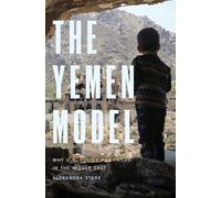 The Yemen Model: Why U.s. Policy Has Failed in the Middle East