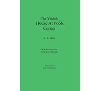 The Yiddish House At Pooh Corner