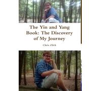 The Yin and Yang Book: The Discovery of My Journey