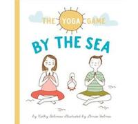 The Yoga Game by the Sea by Kathy Beliveau Kathy Beliveau (Auteur)