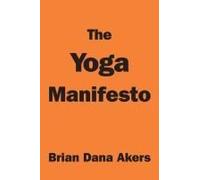 The Yoga Manifesto