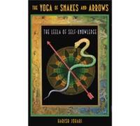 The Yoga of Snakes and Ladders by Harish Johari Harish Johari (Auteur)