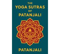 The Yoga Sutras of Patañjali: The Illustrated Book of the Spiritual Man