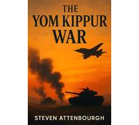The Yom Kippur War: Also known as the Ramadan War, the October War, the 1973 Arab-Israeli War, or the Fourth Arab-Israeli War